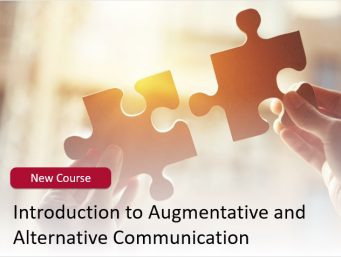 Introduction to Augmentative & Alternative Communication