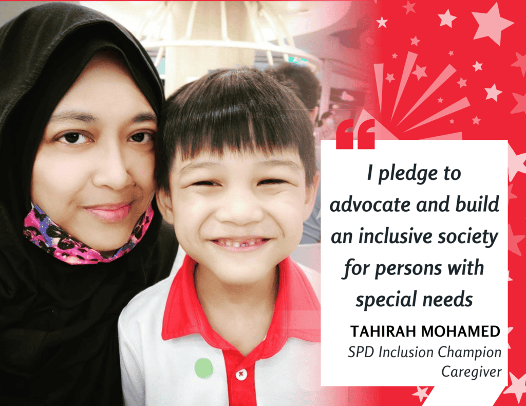 Tahirah with her son, with quote "I pledge to advocate and build an inclusive society for persons with special needs."